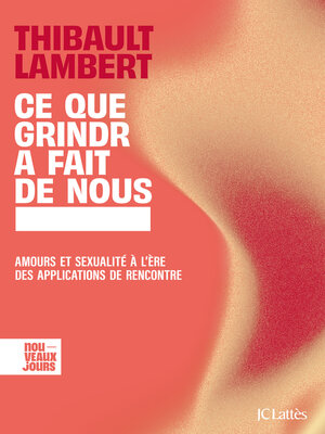 cover image of Ce que Grindr a fait de nous